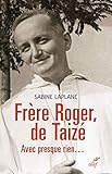 Frère Roger, de Taizé (SPIRITUALITE) (French Edition) by 