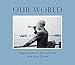 Our World by Mary Oliver, Molly Malone Cook