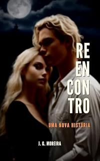 Livro Reencontro: Uma Nova História