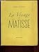 Le Visage de Matisse by 