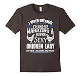 Gift for husband of a super sexy Chicken Lady T-Shirt