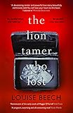 The Lion Tamer Who Lost by 