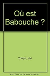 Où est Babouche ?