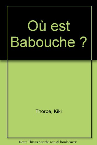 Où est Babouche ?