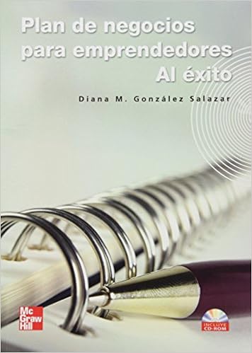 Plan De Negocios Para Emprendedores Al Exito Gonzalez 9789701059340 Amazon Com Books