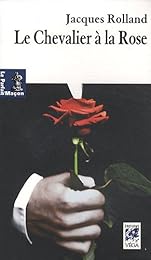 Le  chevalier à la rose