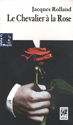 Le  chevalier à la rose