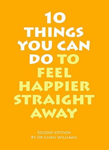 10 Things You Can Do To Feel Happier Straight Away Second - 