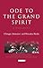 Ode to the Grand Spirit: A Dialogue (Echoes and Reflections)