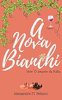 Livro A Nova Bianchi: Série O Amante da Itália