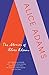 The Stories of Alice Adams by Alice Adams