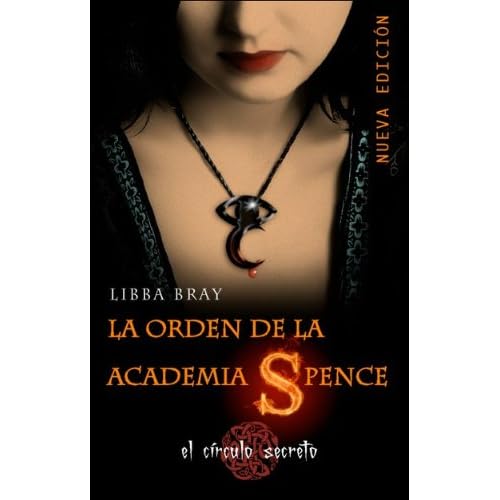 La orden de la Academia Spence (El círculo secreto)