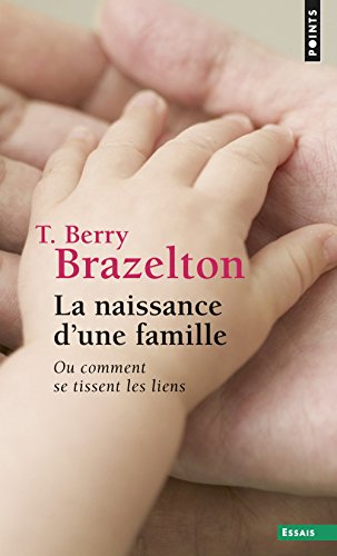 La  naissance d'une famille ou Comment se tissent les liens