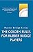 The Golden Rules for Rubber Bridge Players (Master Bridge Series) by 
