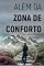 Livro Além Da Zona De Conforto