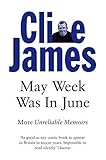 May Week Was In June by Clive James