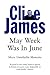 May Week Was In June by Clive James