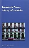 Marx y mis maridos