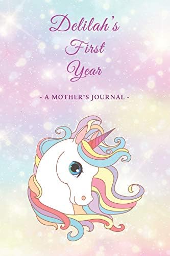 Delilah's First Year: A Mother's Journal