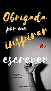 Livro Obrigada Por Me Inspirar a Escrever