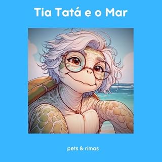 Livro Tia Tatá e o Mar (Pets & Rimas)