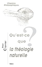 Qu'est-ce que la théologie naturelle ?