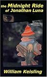 The Midnight Ride Of Jonathan Luna by