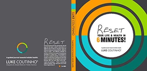RESET Your Life & Health in 6 Mins | A Guided Journal to Holistic Health Journal – 1 January 2019