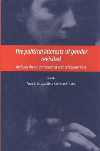 The Political Interests of Gender Revisited: Redoing Theory and Research with a Feminist Face by 