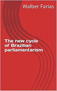 Livro The new cycle of Brazilian parliamentarism