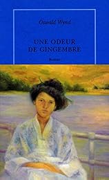 Une  odeur de gingembre