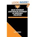 Self Interest and Public Interest in Western Politics (Comparative Politics)
