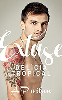 Livro Delícia Tropical [Conto Erótico]
