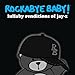 Rockabye Baby! Lullaby Renditions of Jay Z