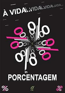 Livro A Vida in Porcentagem: porcentagem na vida (a vida em porcentagem Livro 2)