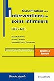 Classification des interventions de soins infirmiers : CISI, NIC by Joanne-C McCloskey, Gloria M. Bulechek
