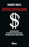 Supercapitalisme (Essais) (French Edition) by 