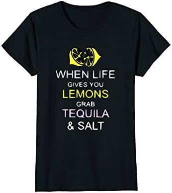 Womens When Life Gives You Lemons Grab Tequila &amp; Salt T Shirt Large Black