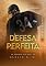 Livro Defesa Perfeita (Ódio no Gelo Livro 2)