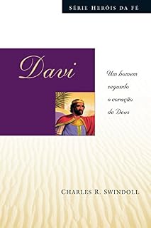 Livro Davi: Um homem segundo o coração de Deus (Heróis da fé)