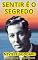 Livro SENTIR É O SEGREDO: Aprenda a realizar seus desejos