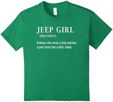 Kids Jeep Girl Funny Shirt For Woman 10 Kelly Green