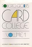 Roberto Giobbi's Card College, Vol. 1: A Complete Course in Sleight-of-Hand Card Magic by 