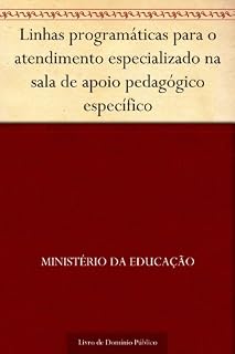 Linhas programáticas para o atendimento especializado na sala de apoio pedagógico específico