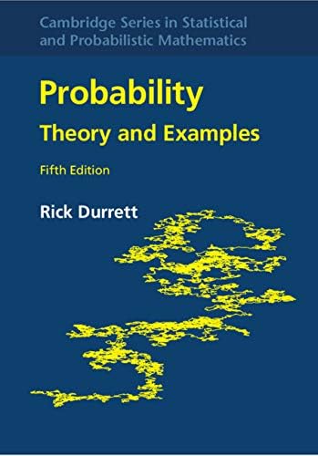 語学+参考書 Probability: Theory and Examples (Cambridge Series in Statistical and Probabilistic Mathematics) Probability: Theory and Examples (Cambridge Series in Statistical