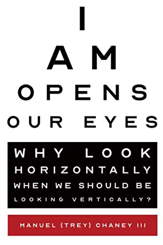 I Am Opens Our Eyes by Manuel