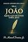 Livro João: o Discípulo do amor e da Revelação (Coleção Lapidados pela Graça Livro 2)