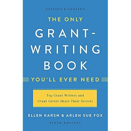 The Only Grant-Writing Book You'll Ever Need