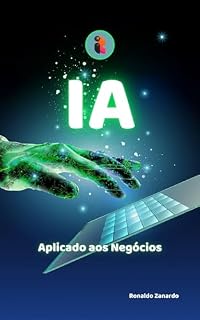 Livro IA: Aplicado aos Negócios