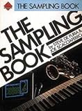 The Sampling Book (Technical Reference) by Steve DeFuria